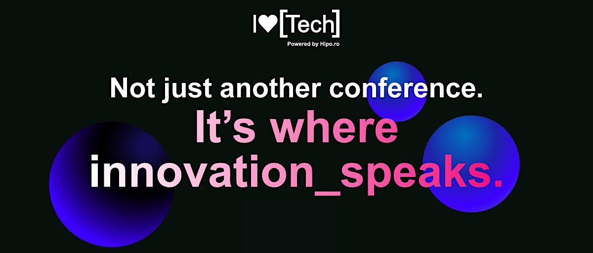 I LOVE Tech Timi\u0219oara