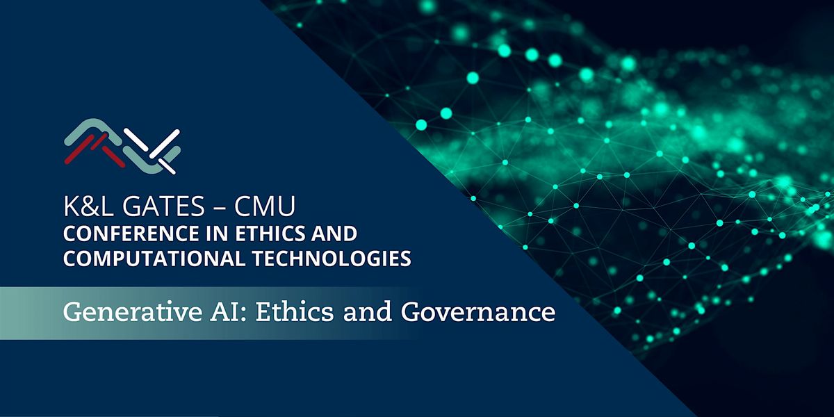 GENERATIVE AI: ETHICS AND GOVERNANCE | Mar 10-11, 2025