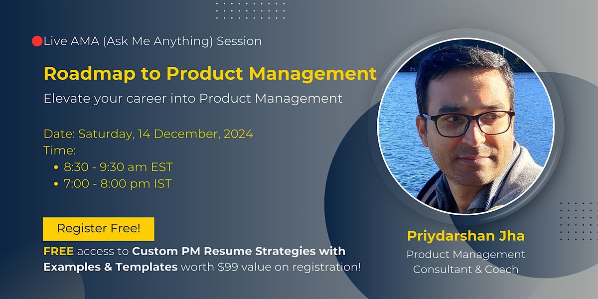 How to Become a Product Manager - Ask Me Anything With Priydarshan Jha