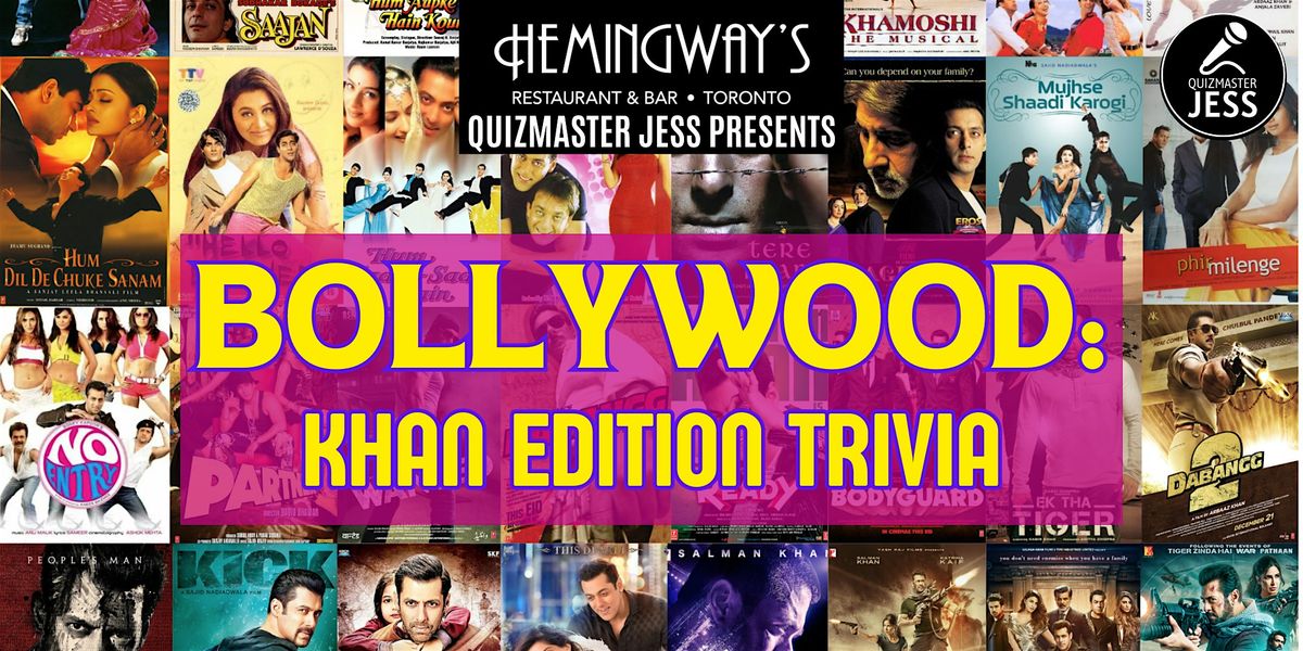 Bollywood: Khan Edition Trivia 1.1 (first night)