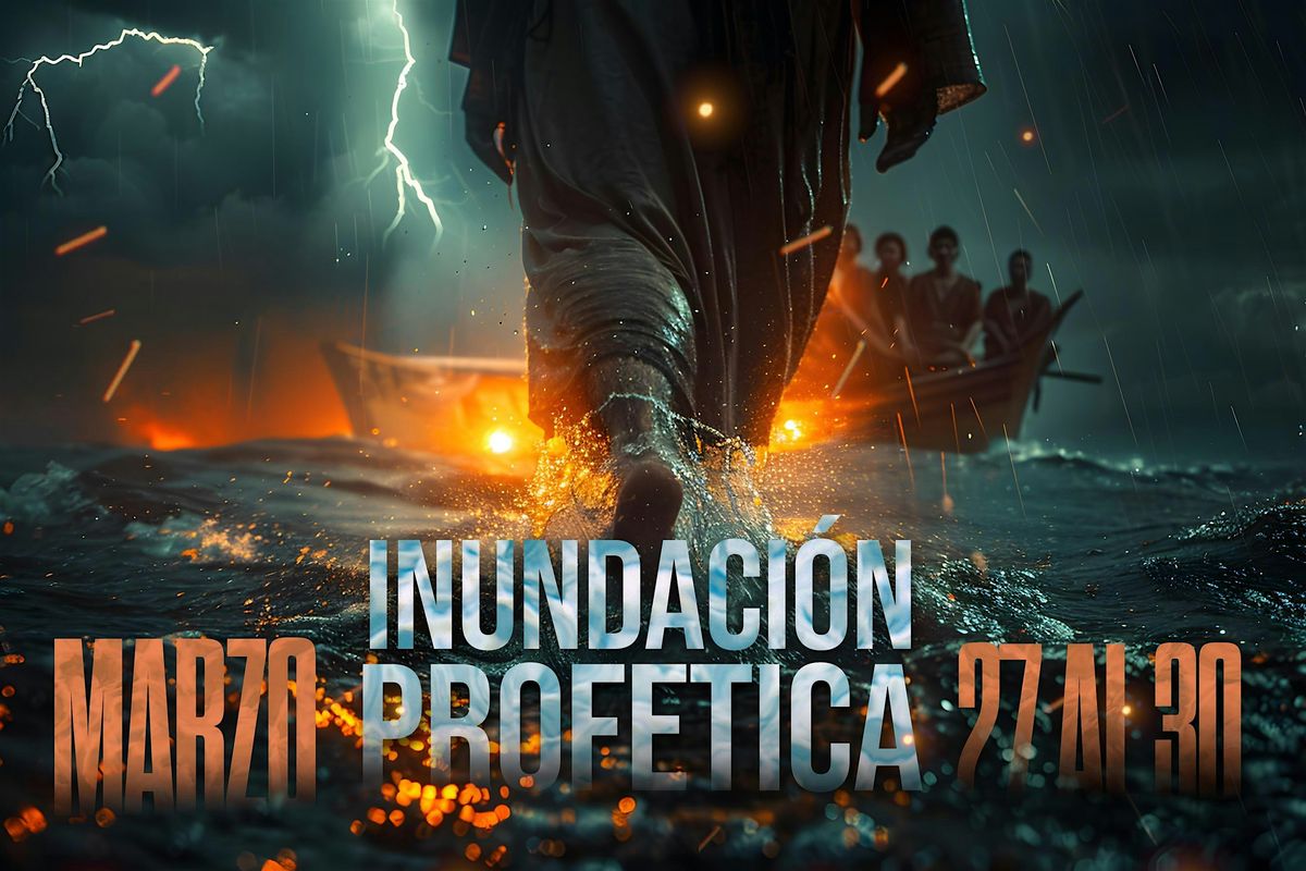 Inundacion Profetica 2025