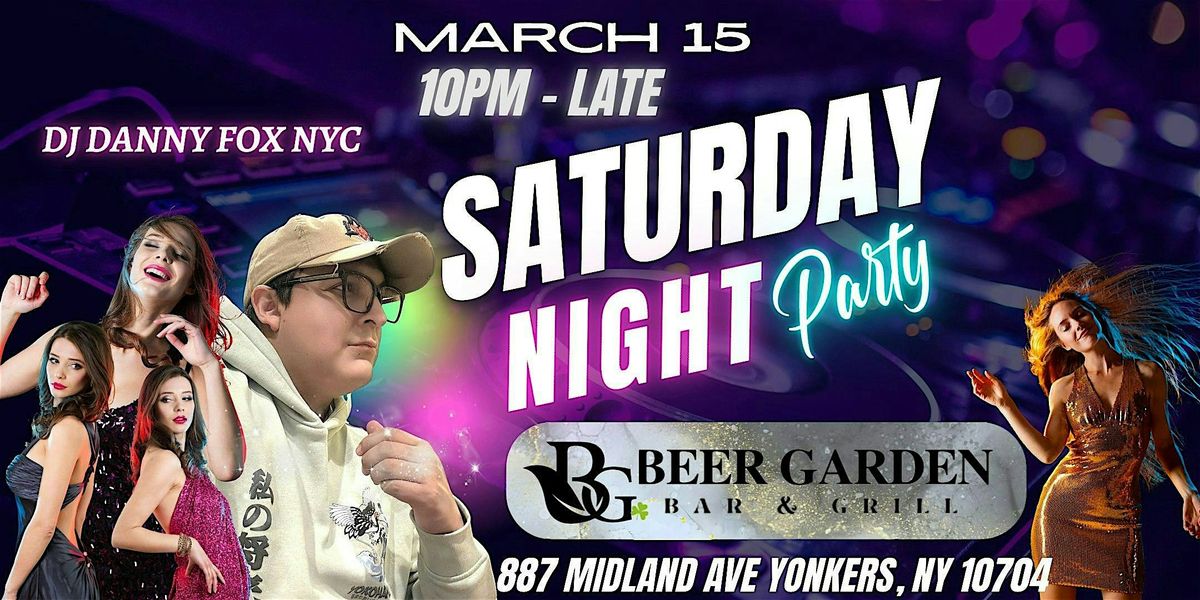 DJ Danny Fox NYC at The Beer Garden - Sat. March 15th