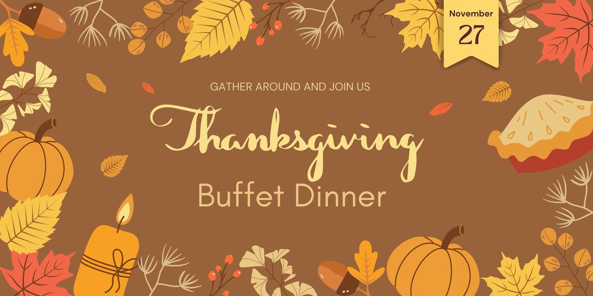 Thanksgiving Buffet Dinner
