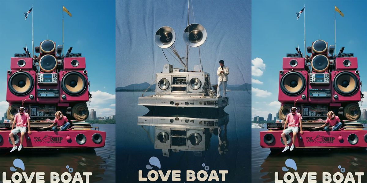 Love Boat Sat. Mar. 15  ft.Sheppa & Friends