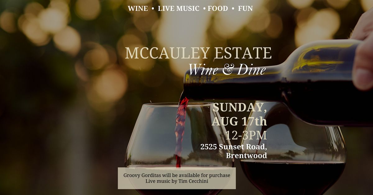 McCauley Estate Vineyards Wine & Dine