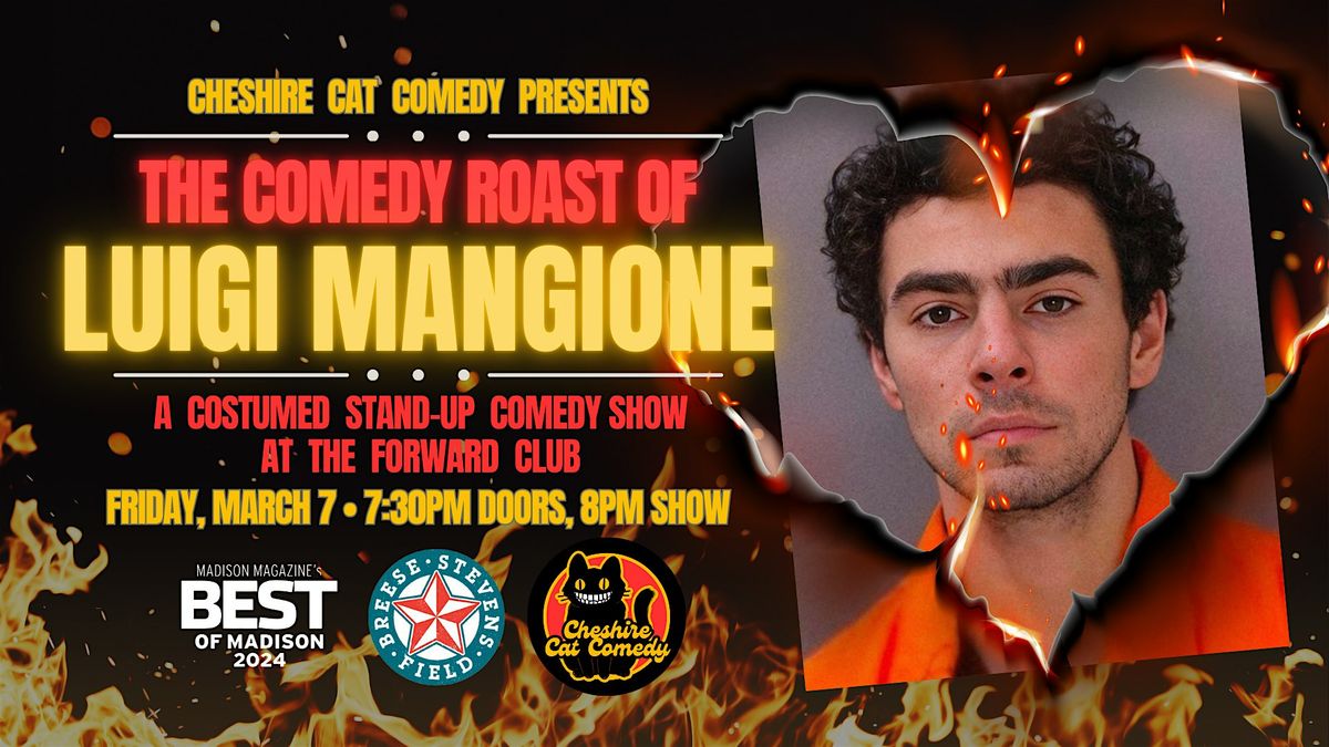 The Comedy Roast of Luigi Mangione