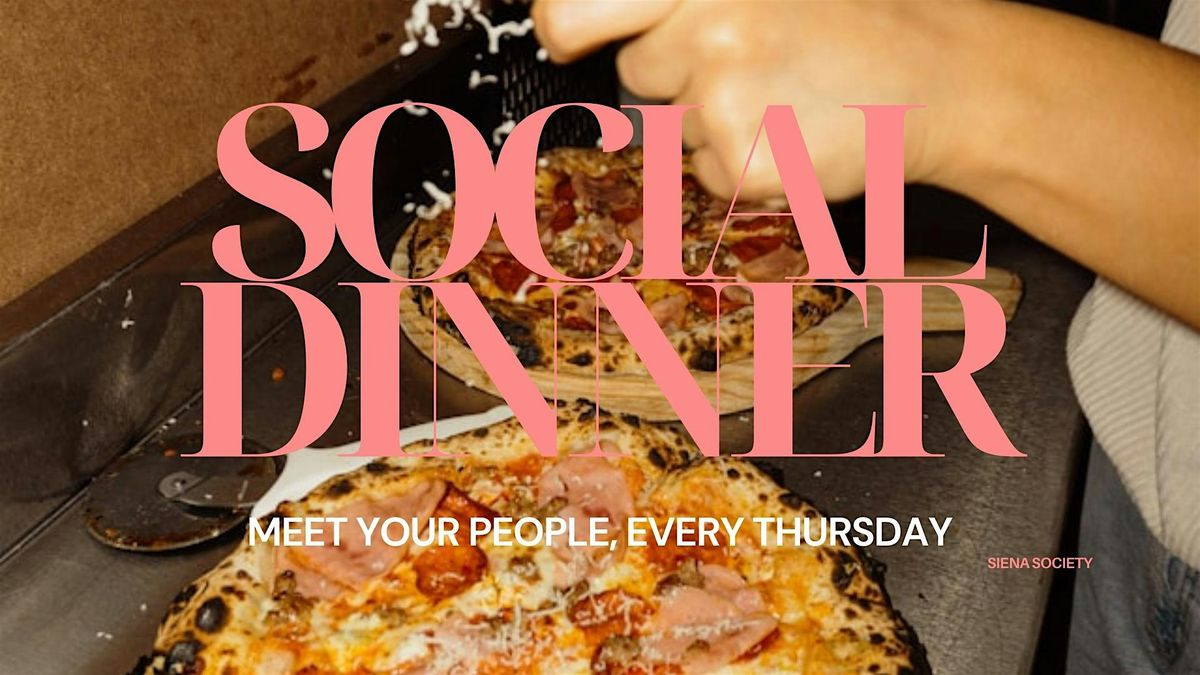 Siena Social Dinner | Meet (y)our people in London \u2728