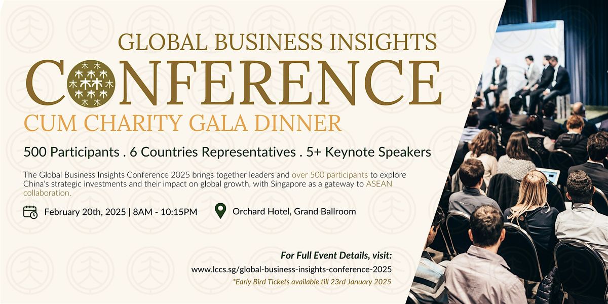 Global Business Insights Conference & Gala Dinner 2025