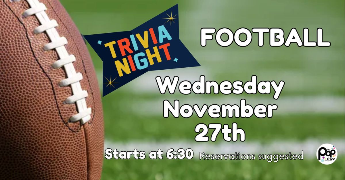 Football Trivia at The Pop Shop!