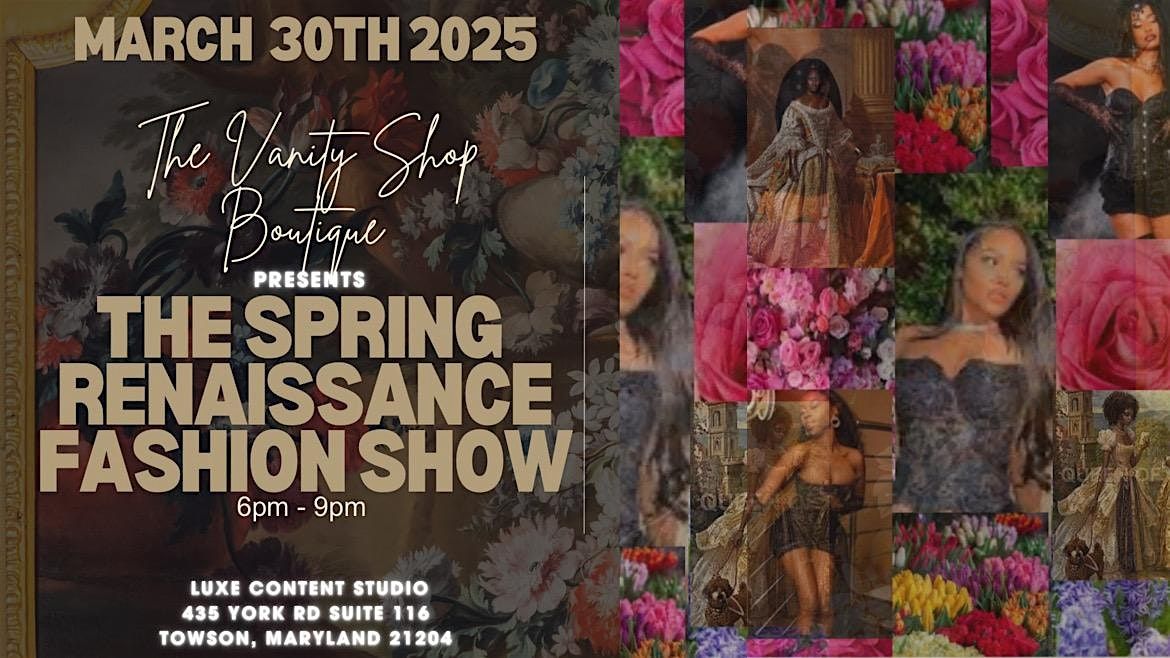 The Vanity Shop Boutique Spring Renaissance Fashion Show