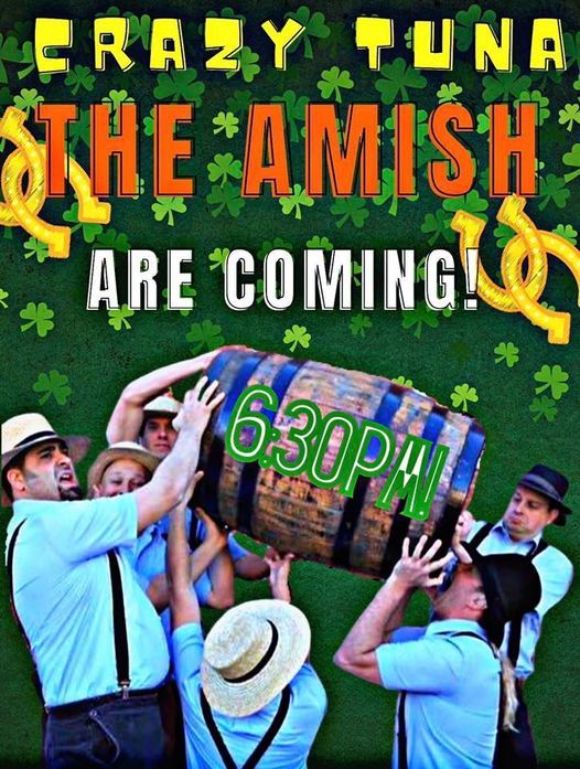 Amish Outlaws Schedule 2022 The Amish Outlaws Return-St. Paddy's Edition!!, 203 Nanticoke Rd, Essex, Md  21221-1532, United States, 18 March 2022
