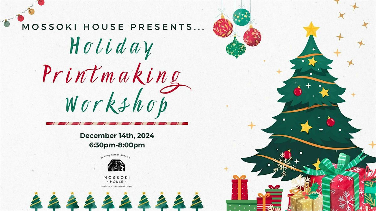 Holiday Printmaking Workshop