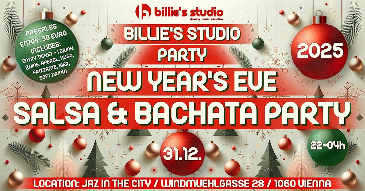 SILVESTER SALSA & BACHATA PARTY - NEW YEAR'S EVE with Billie's Studio