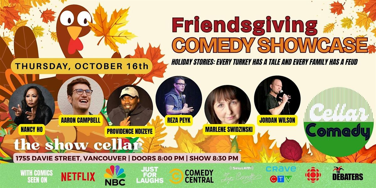 Cellar Comedy - Friendsgiving Comedy Showcase
