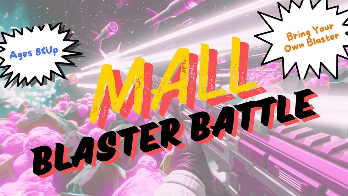 Mall Madness Blaster Battle