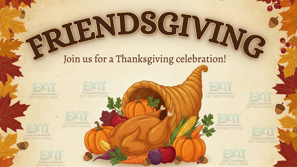 Client Appreciation Friendsgiving!