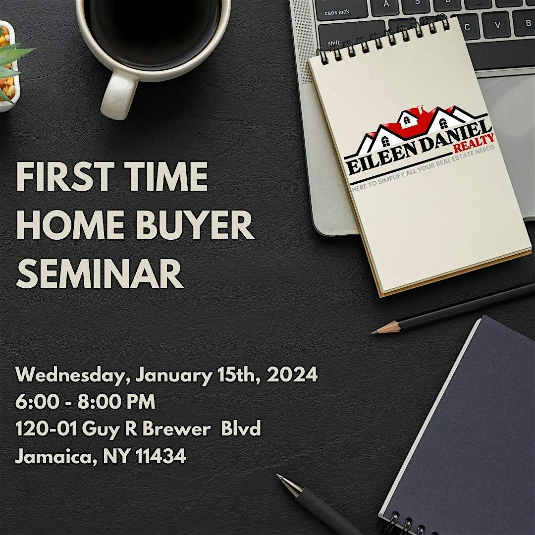 First Time Home Buyer Seminar