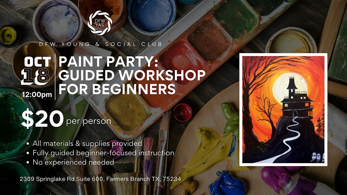Paint Party: Guided Art for Beginners