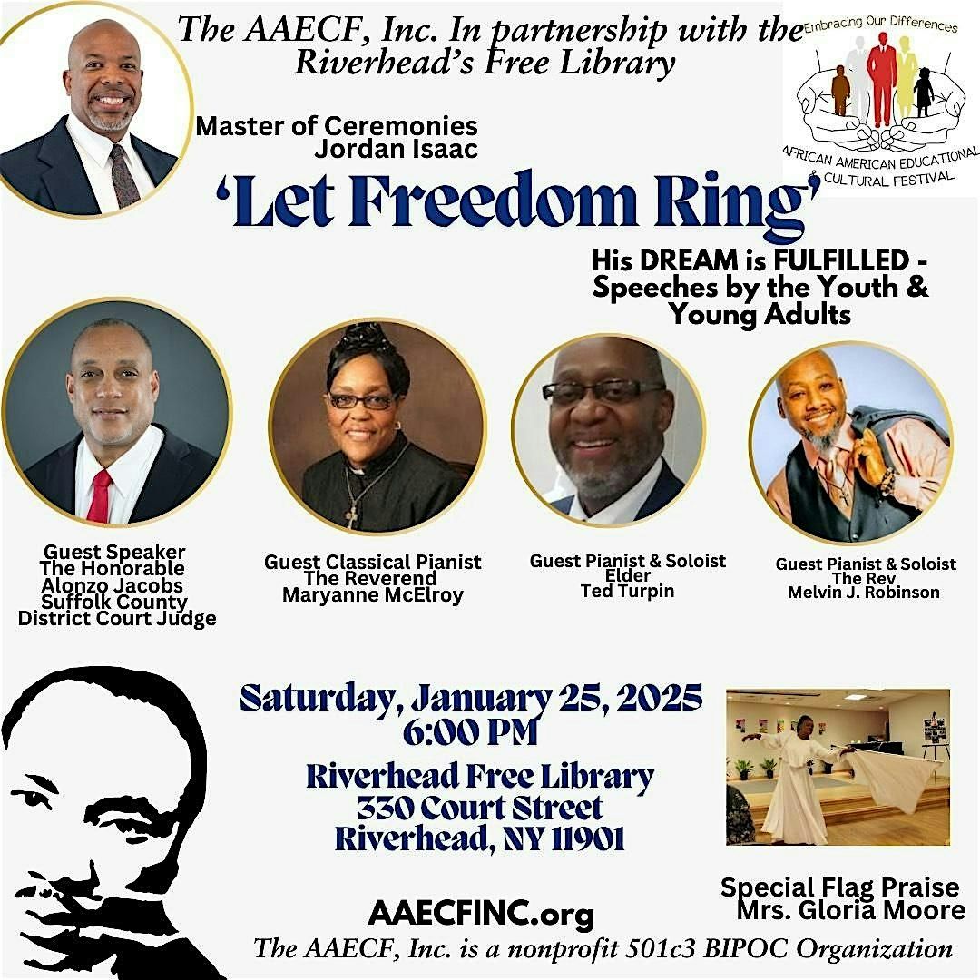 'LET FREEDOM RING'! THE REV. DR. MARTIN LUTHER KING, JR DAY CELEBRATION