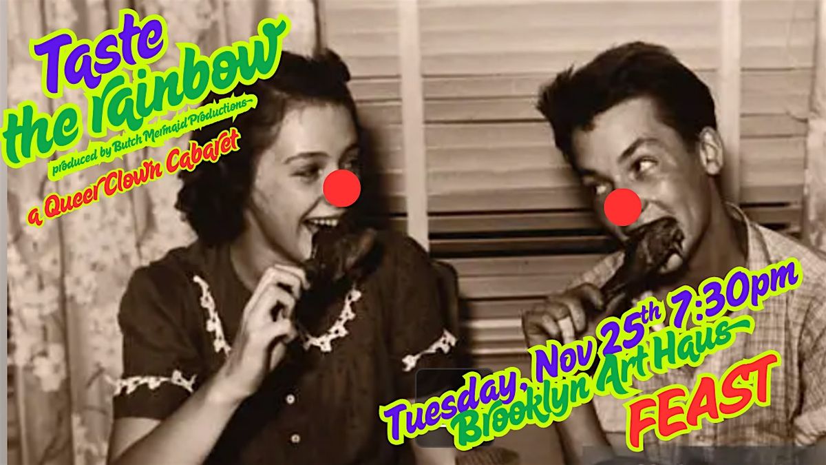 Taste the Rainbow: FEAST