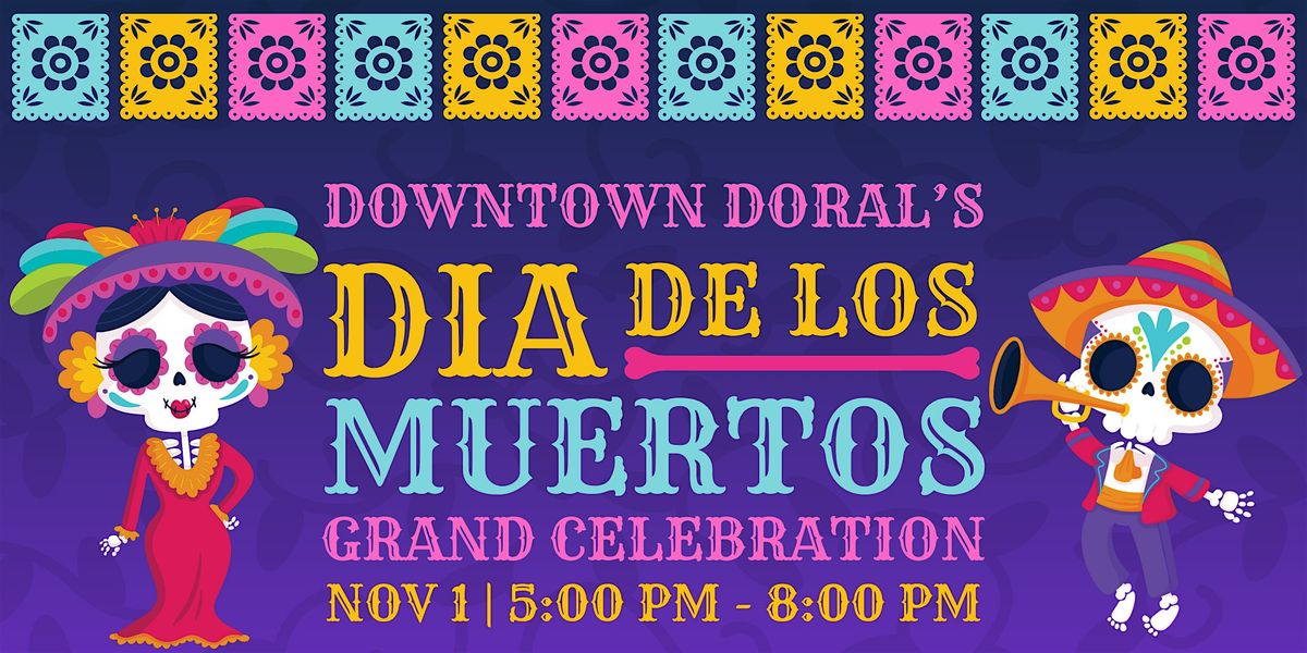 Dia De Los Muertos In Downtown Doral