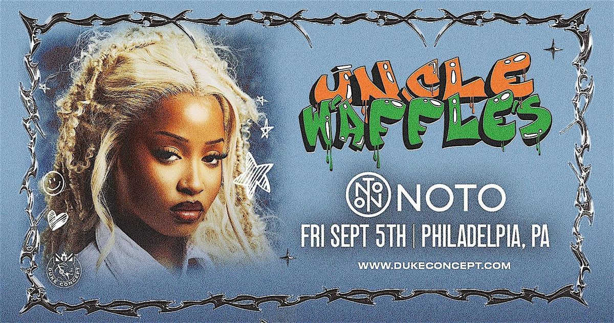 UNCLE WAFFLES LIVE IN PHILLY