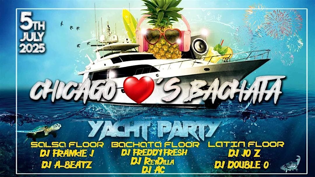 Chicago Loves Bachata Yacht Party 2025