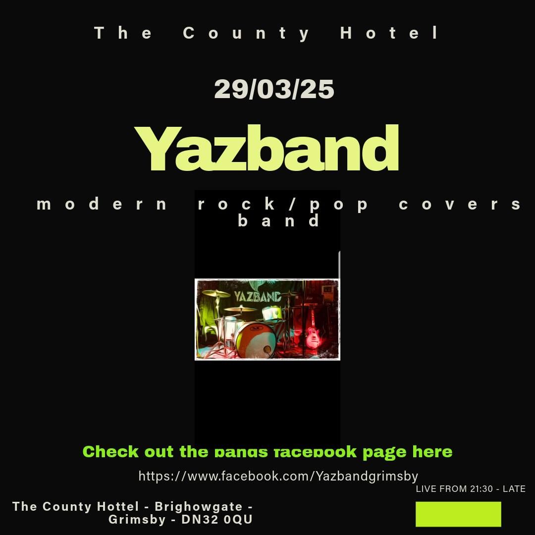 Yazband at The County 