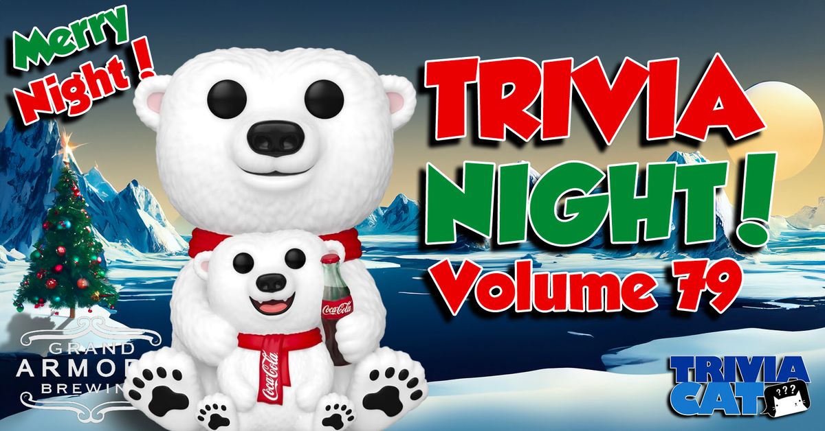 Grand Haven Trivia Night! - Volume #79 (MERRY NIGHT!)