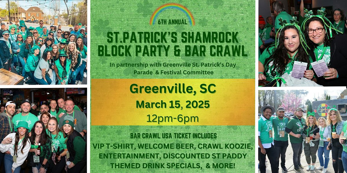 Greenville St. Patrick's Shamrock Block Party & Bar Crawl: 6th Annual