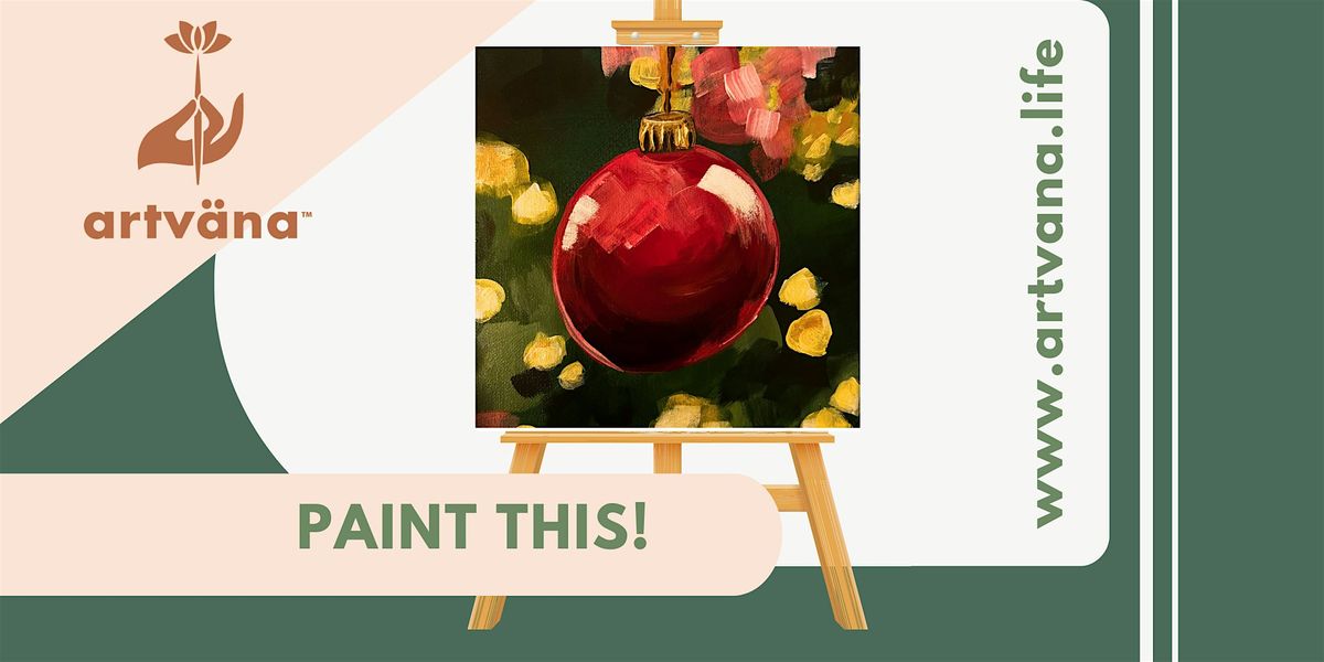Artvana Holiday Paint & Sip Class, The Toad House Bremerton December 2025