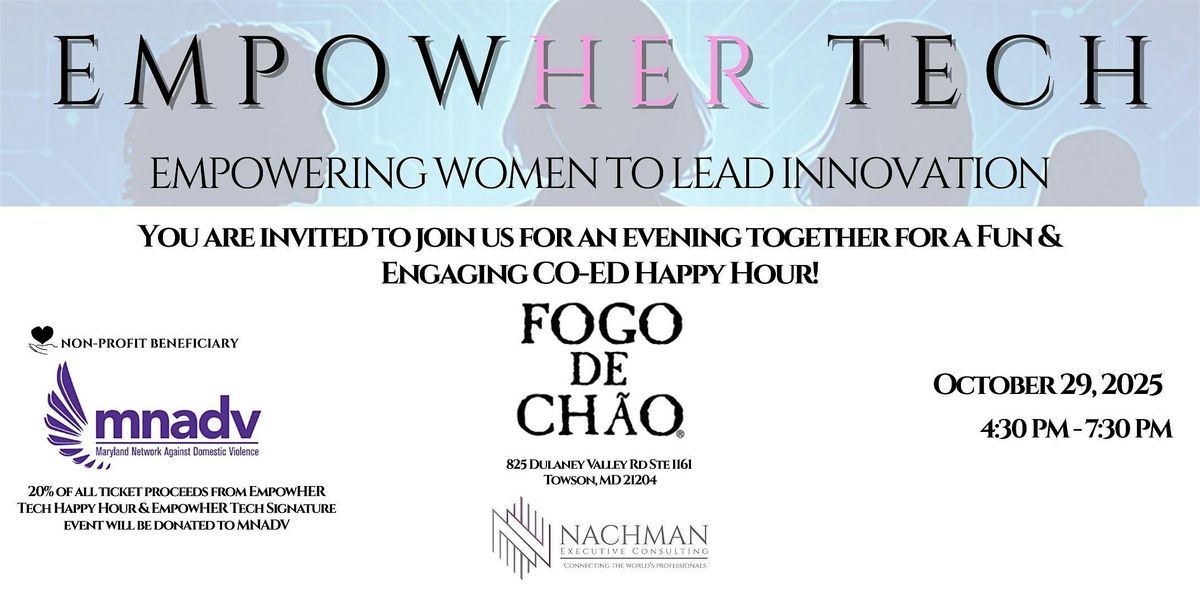 EmpowHER TECH; CO-ED Happy Hour