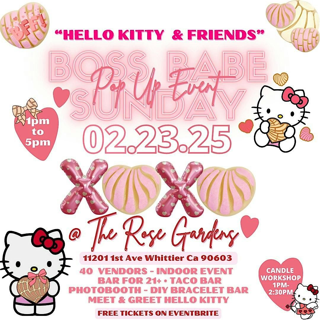 Boss Babe Sunday "Hello Kitty & Friends Pop Up