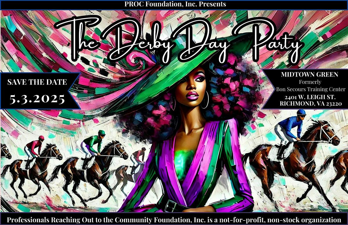 The Derby Day Party 2025 hosted by PROC Foundation, Incorporated