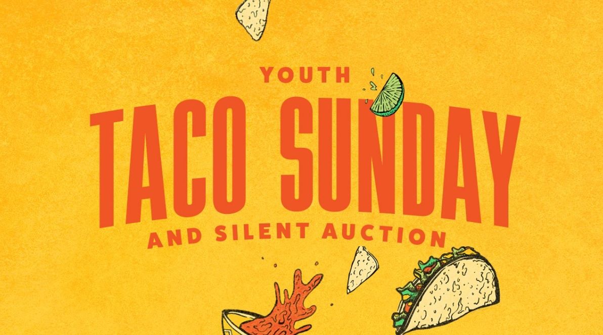 Taco Sunday - Youth Fundraiser