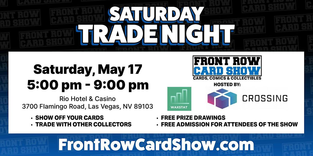 Trade Night at Front Row Card Show Las Vegas