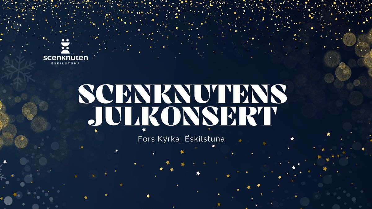 Scenknutens Julkonsert