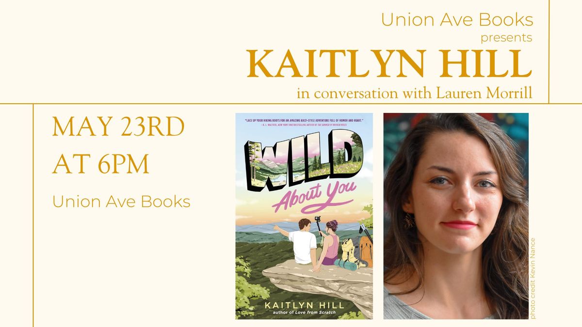 An Author Event featuring Kaitlyn Hill in conversation with Lauren Morrill