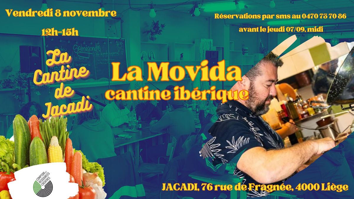 La Cantine de Jacadi - La Movida