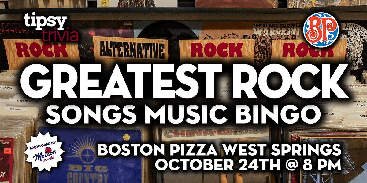 Calgary:Boston Pizza West Springs - Greatest Rock Music Bingo - Oct 24, 8pm