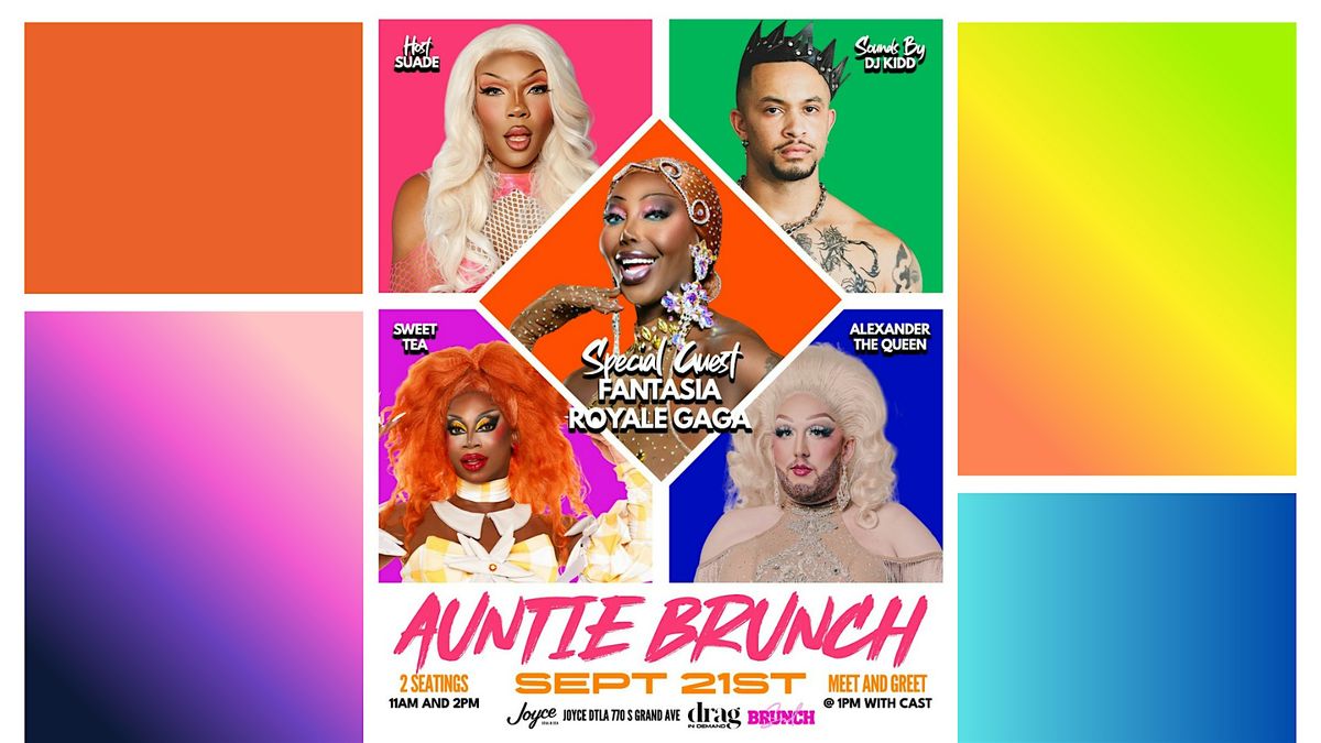 Auntie Brunch featuring Fantasia Royale Gaga!