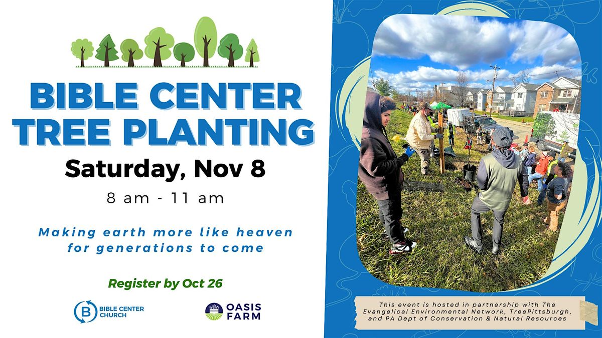 Bible Center Church Tree Planting