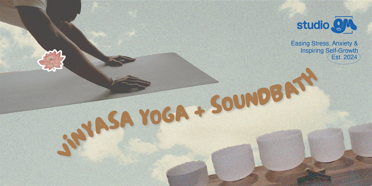 Vinyasa Yoga + SoundBath Healing
