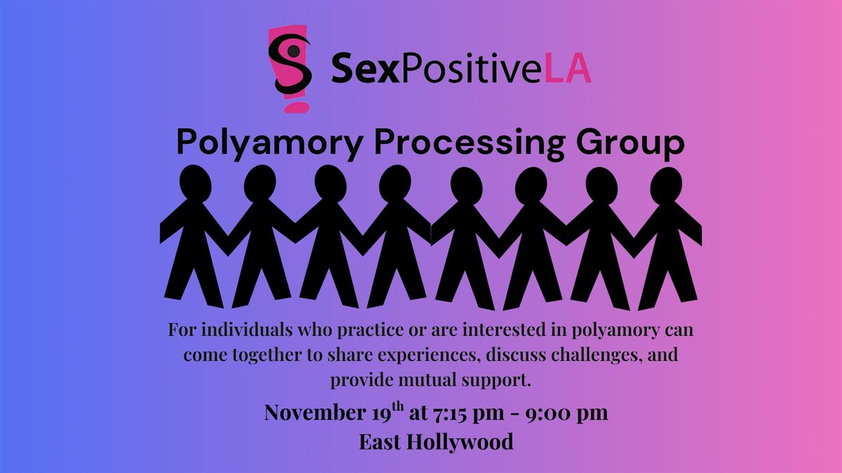 ENM and Polyamory Processing Group