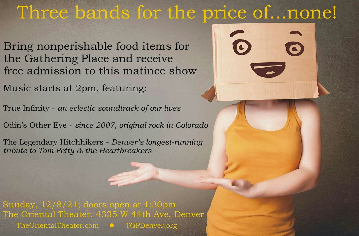 Matinee show at the Oriental Theater w\/ food drive for the Gathering Place