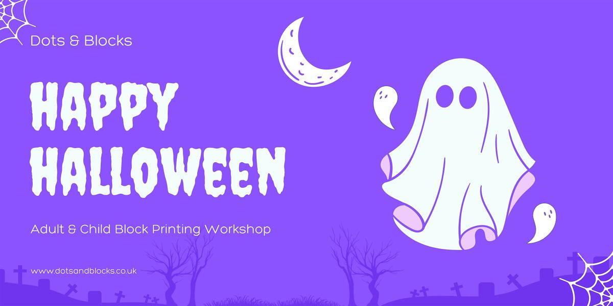 Adult and Child HALLOWEEN Block Printing Workshop
