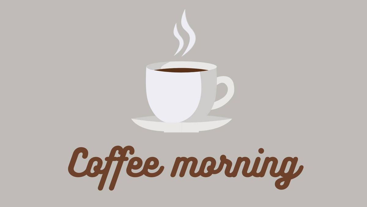 Coffee Morning - Have questions about volunteering? Join the team for a chat!