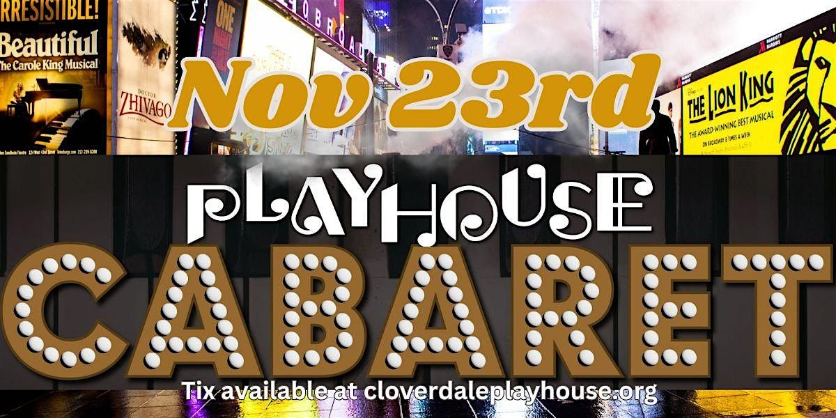 Nov 23rd Playhouse Cabaret