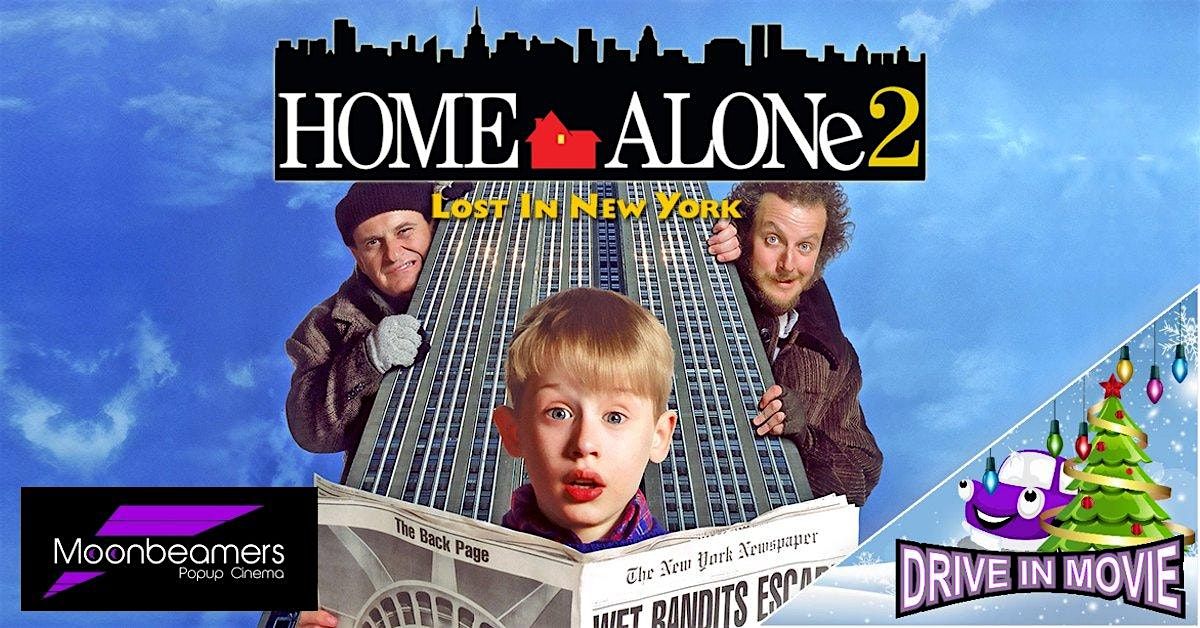 Home Alone 2 - Drive In Movie