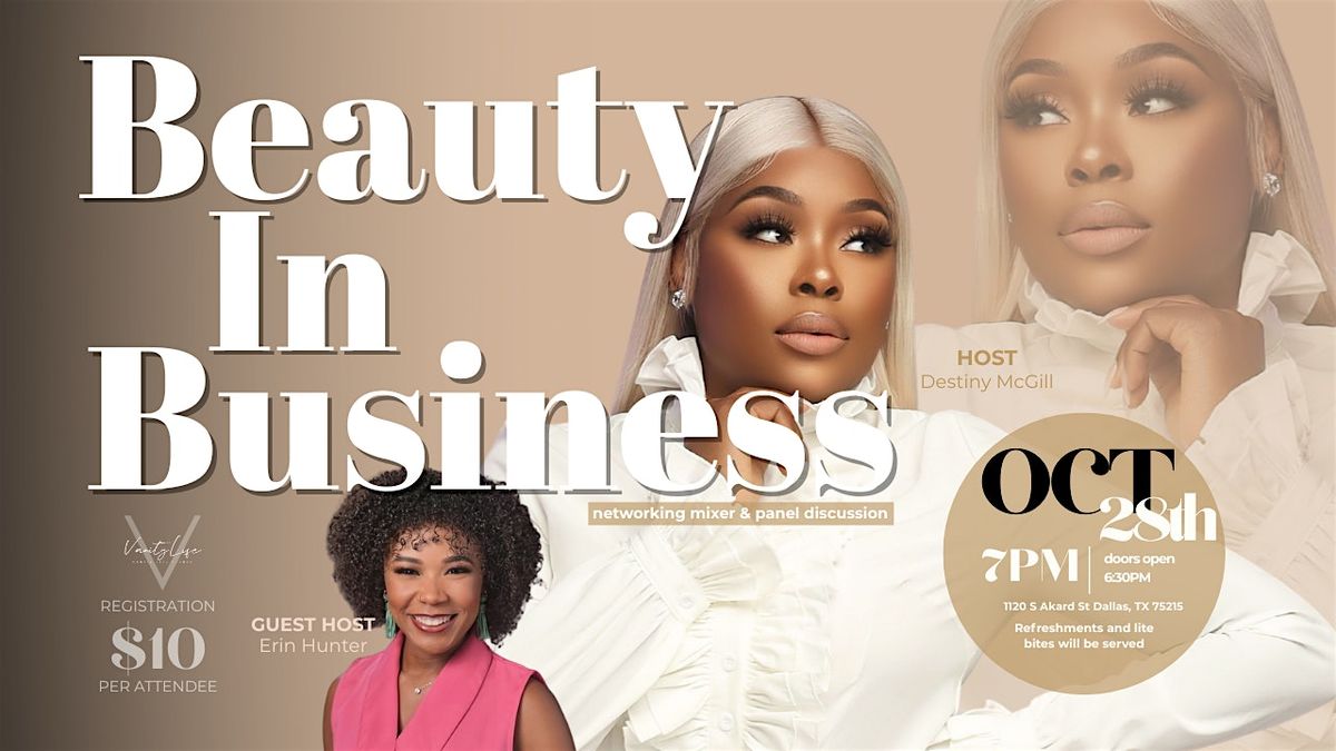 BEAUTY IN BUSINESS: Networking Mixer & Panel Discussion